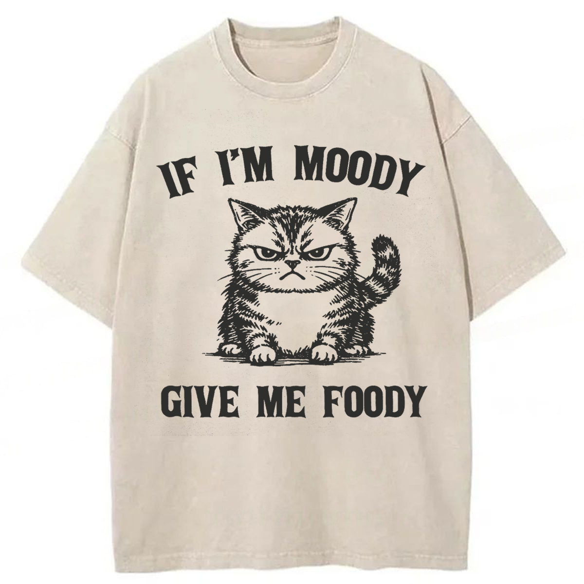 Tokyoviva Funny If I'm Moody Give Me Foody Washed T-shirt