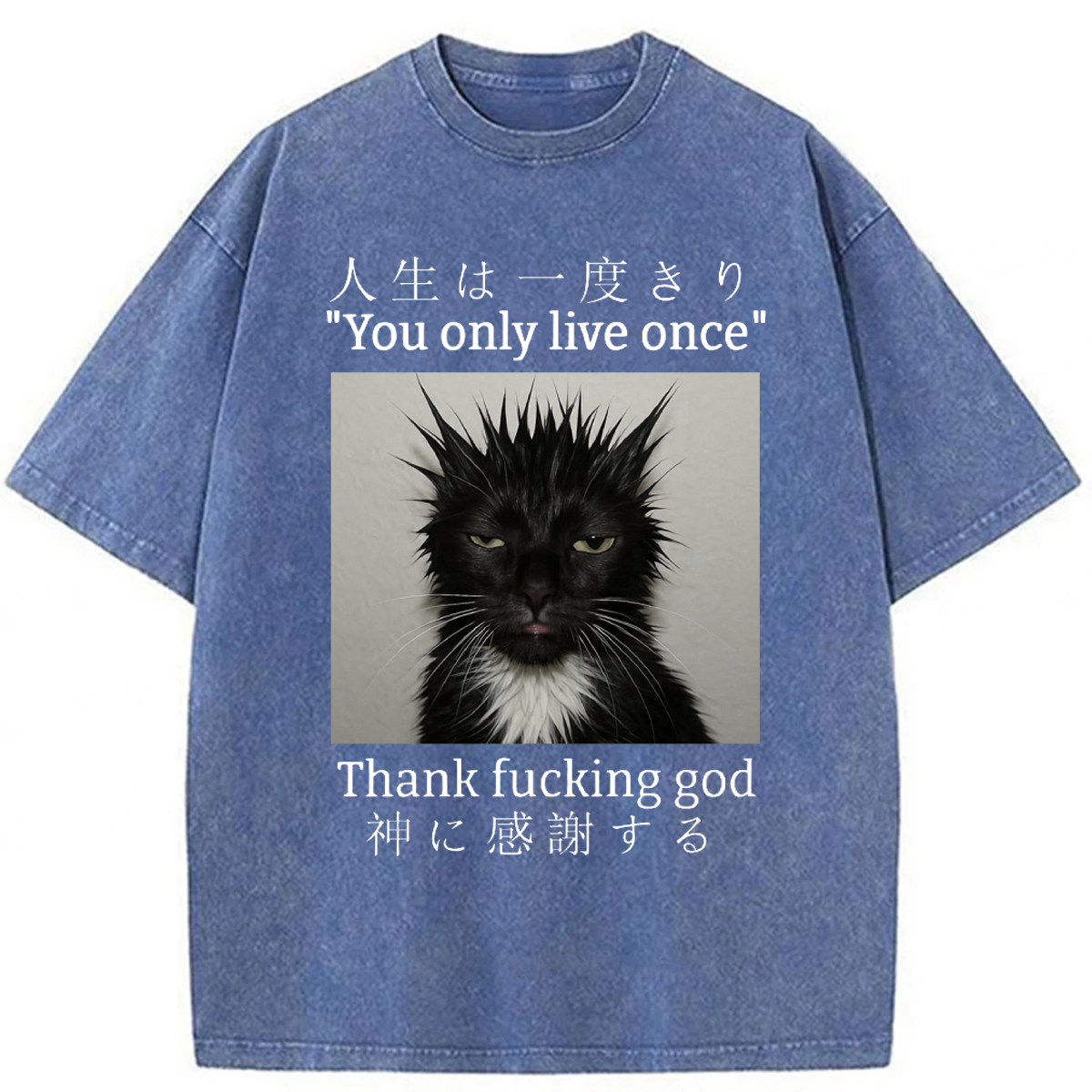 Tokyoviva You Only Live Once Thank Fxxking God Washed T-shirt