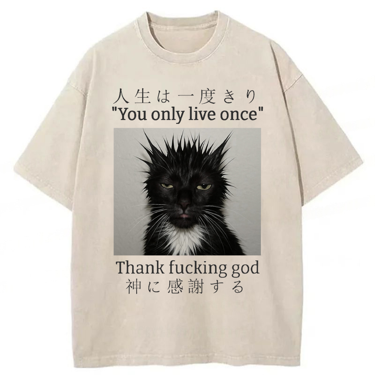 Tokyoviva You Only Live Once Thank Fxxking God Washed T-shirt