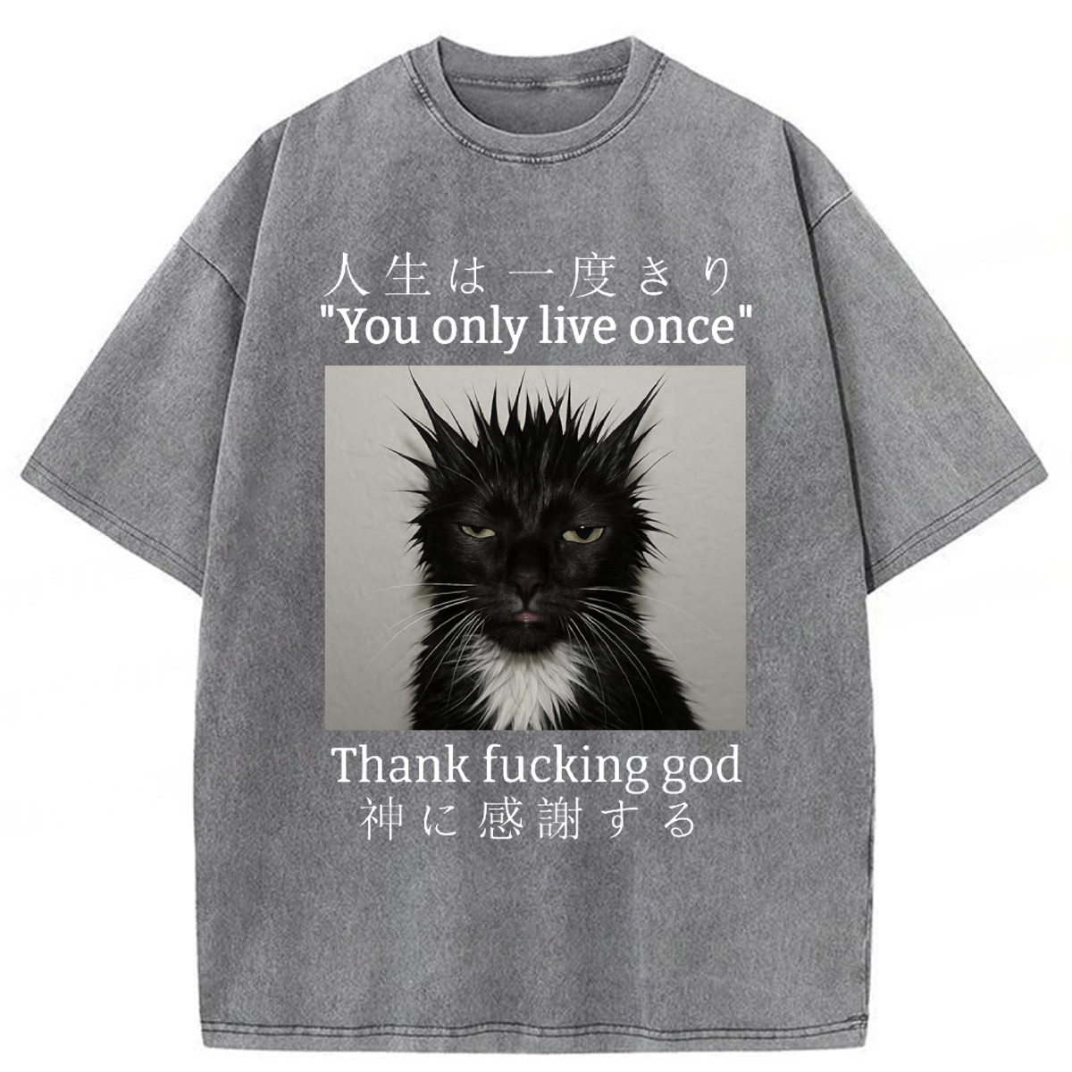 Tokyoviva You Only Live Once Thank Fxxking God Washed T-shirt