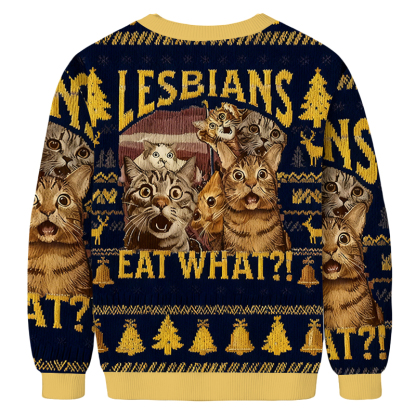 Baddiecat Lesbians Eat What Funny Cat Meme Christmas Ugly Sweatshirt