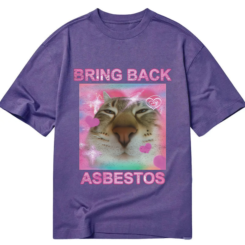 Bring Back Asbestos Classic T-Shirt