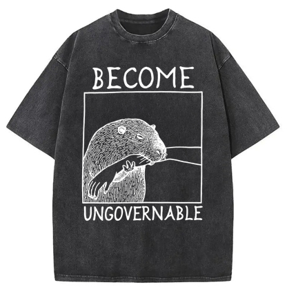 Become Ungovernable Capybara Bites People Washed T-Shirt