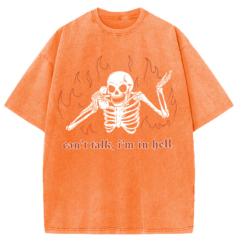 Can't Talk In Hell Washed T-Shirt