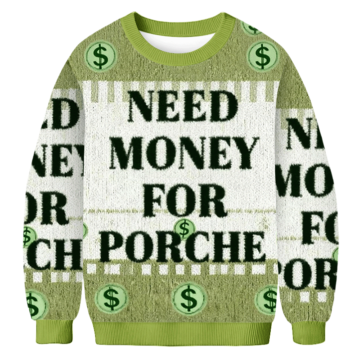 Tokyoviva Need Money For Porche Christmas Ugly Sweatshirt