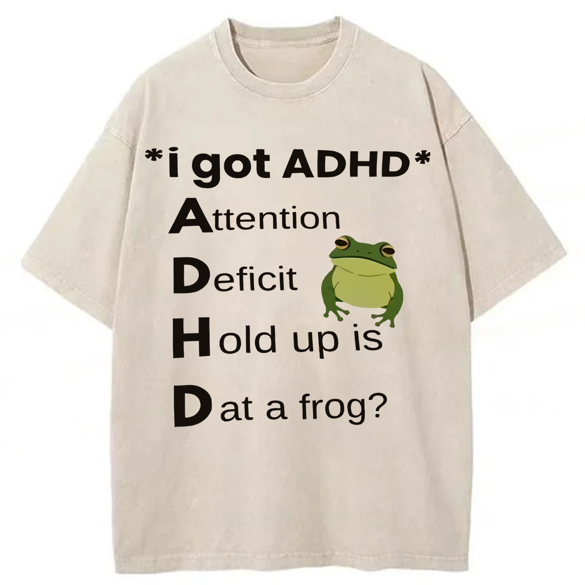 Tokyoviva I Got ADHD Meme Washed T-shirt