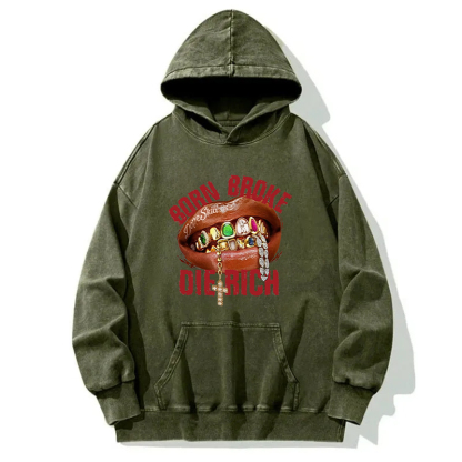 Born Broke Die Rich Washed Hoodie