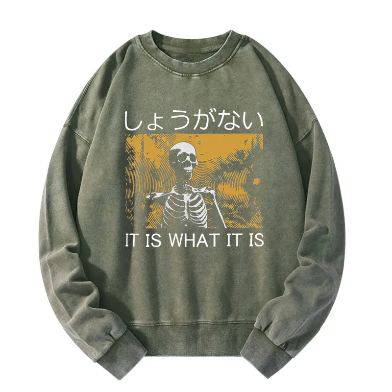 It is what it is Skeleton Washed Sweatshirt