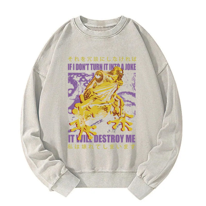 A Frog Prone To Emotional Breakdown Washed Sweatshirt