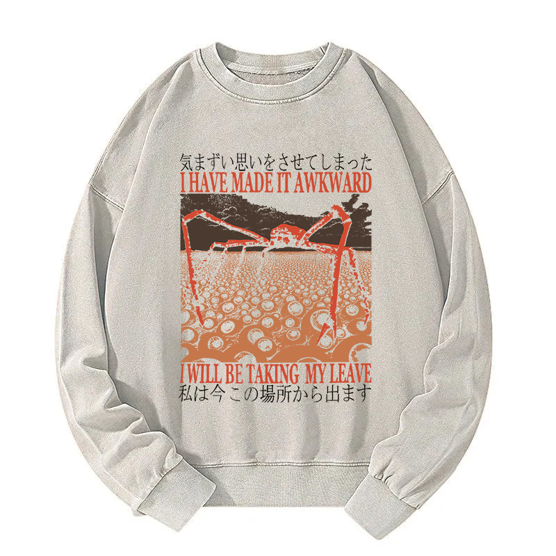 I Have Made It Awkward Vintage Washed Sweatshirt