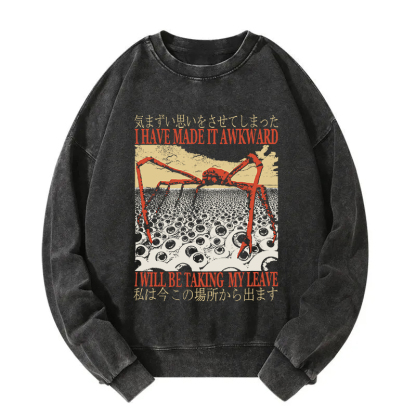 I Have Made It Awkward Vintage Washed Sweatshirt