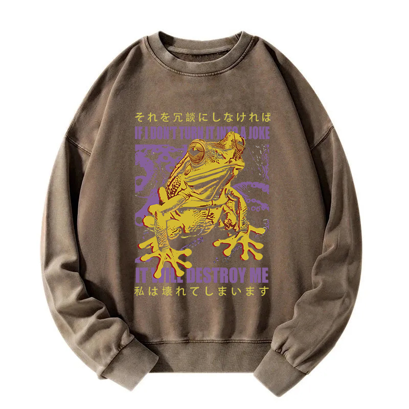 A Frog Prone To Emotional Breakdown Washed Sweatshirt