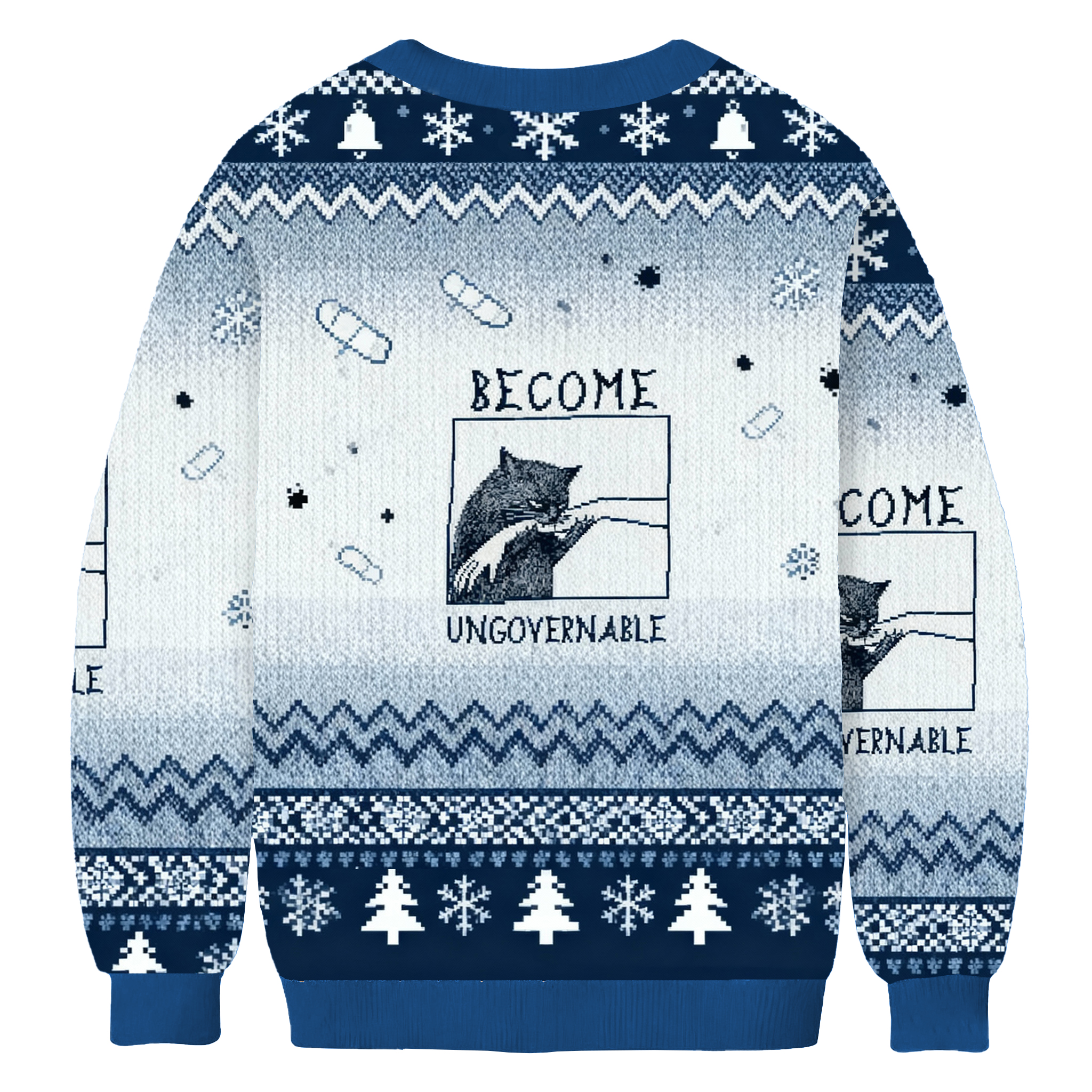 Become Ungovernable Meme Ugly Sweatshirt