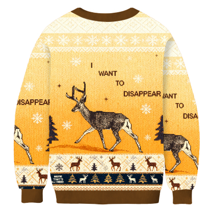 I Want To Transform Into A Deer Ugly Sweatshirt