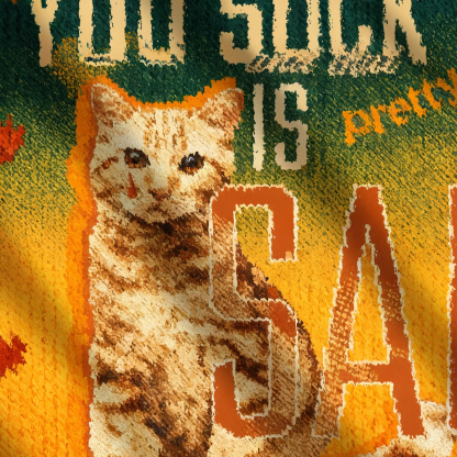 You Suck And That Is Pretty Sad Cat Ugly Sweatshirt