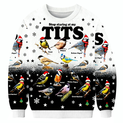 Stop Staring At My Tits Ugly Sweatshirt