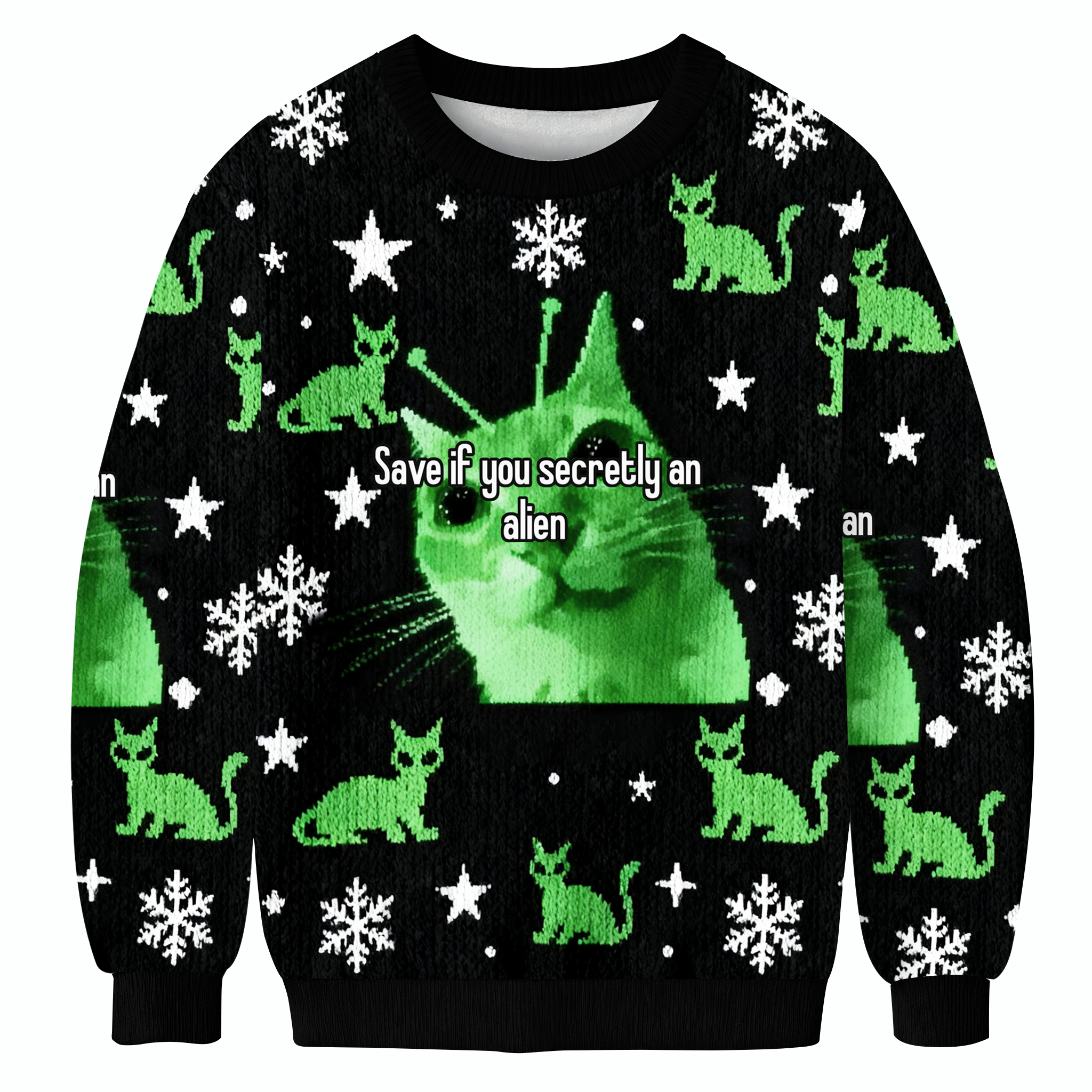 Save If You Secretly An  Alien Cat Meme Ugly Sweatshirt