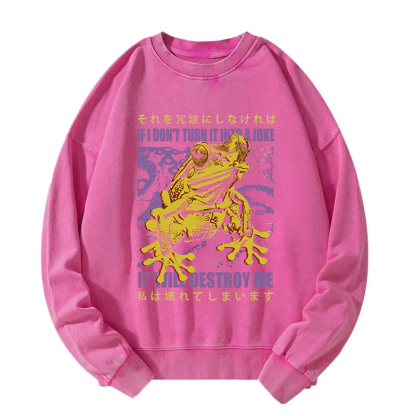 A Frog Prone To Emotional Breakdown Washed Sweatshirt