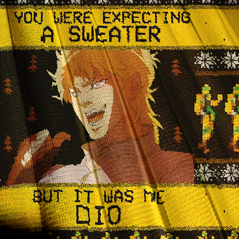 It Was Me Dio Jojo's Bizarre Adventure Christmas Ugly Sweatshirts
