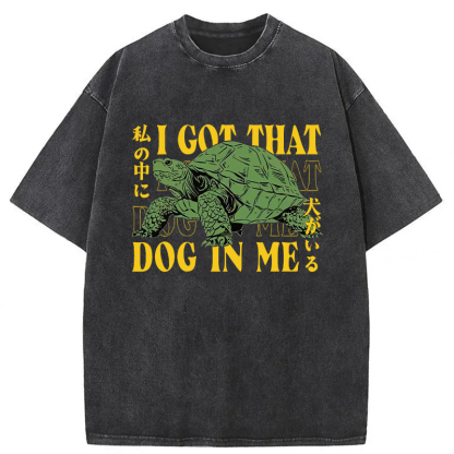 Tokyoviva Japanese Turtle I Got That Dog In Me Washed T-shirt