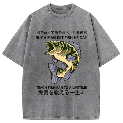 Teach A Man To Fish Washed T-Shirt