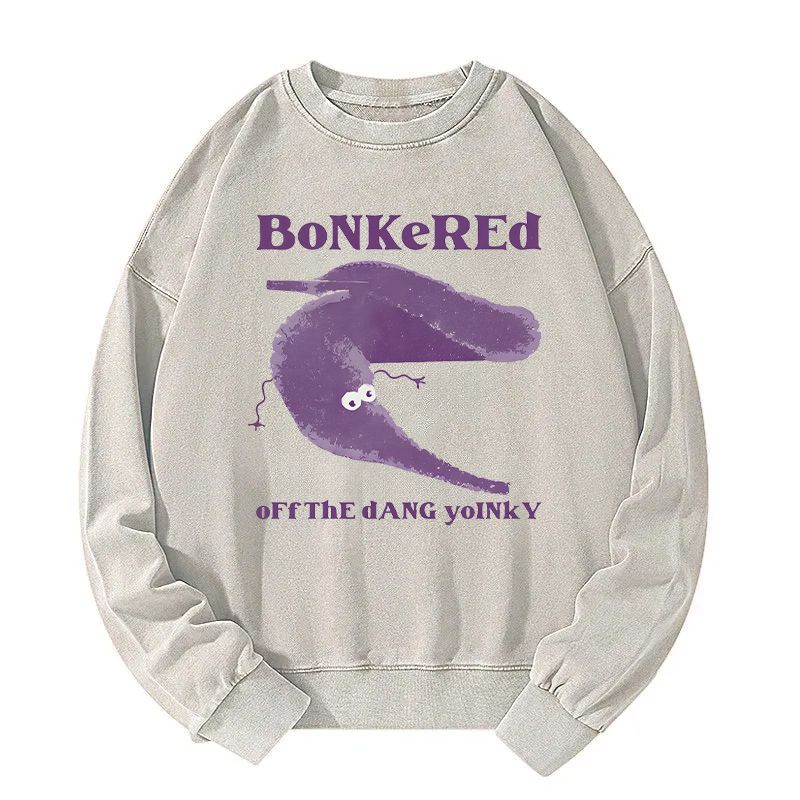 Bonkered of The Dang Yoinky Washed Sweatshirt