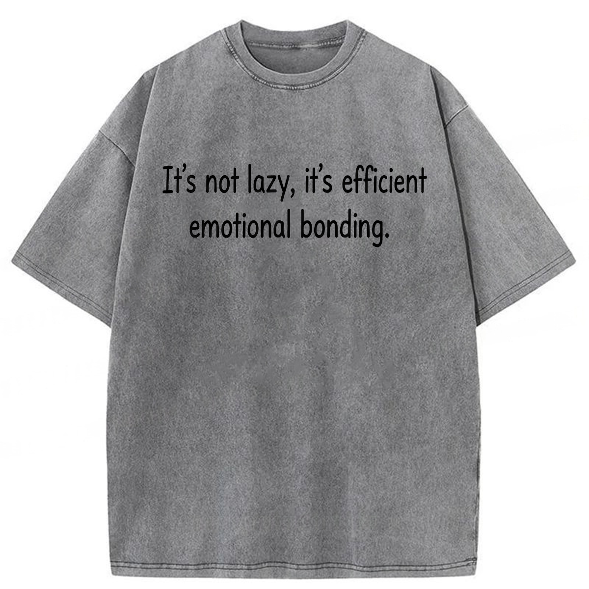 Tokyoviva It’s Not Lazy It’s Efficient Emotional Bonding Washed T-shirt