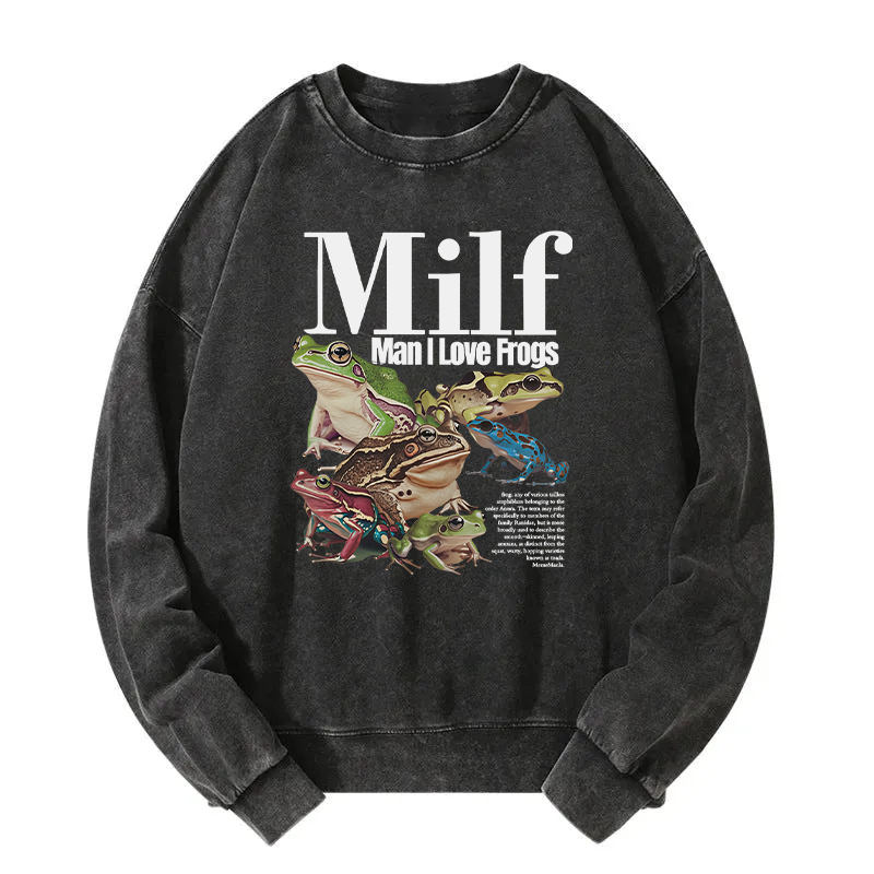 Man I Love Frogs Meme Washed Sweatshirt