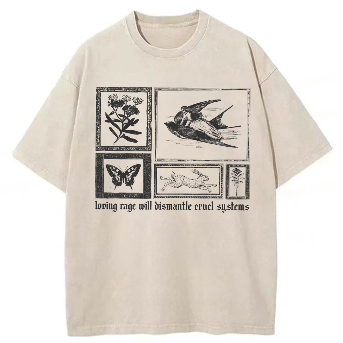 Tokyoviva Loving Rage Will Dismantle Cruel Systems Washed T-shirt