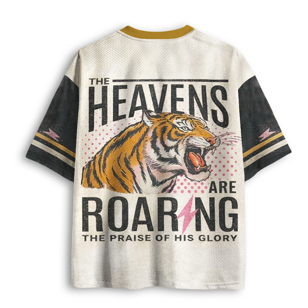 Baddiecat The Heavens Are Roaring The Praise Of His Clory Mesh Jersey