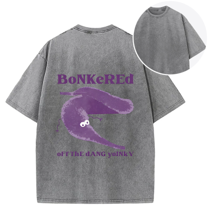 Bonkered of The Dang Yoinky Back Washed T-Shirt