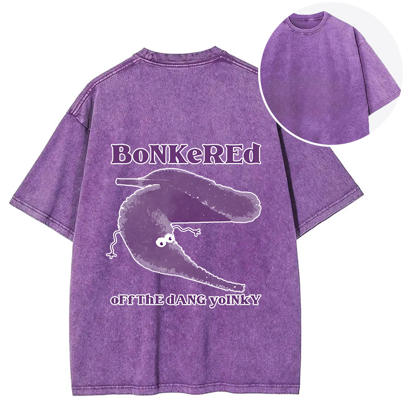 Bonkered of The Dang Yoinky Back Washed T-Shirt