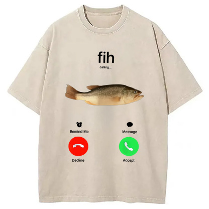 Fih Incoming Call Meme Washed T-Shirt