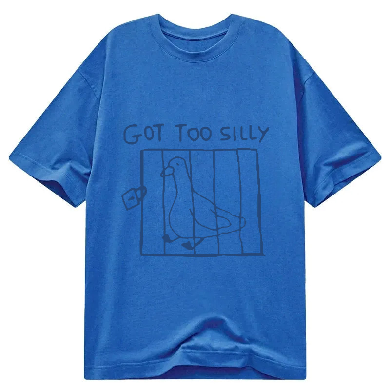 Got Too Silly Meme Classic T-Shirt