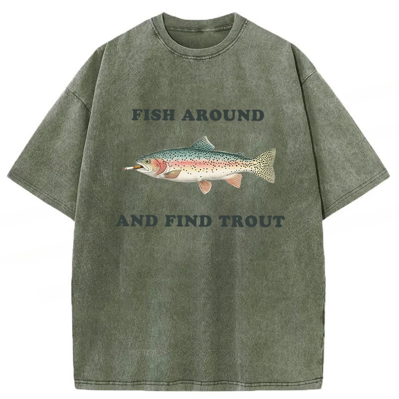 Tokyoviva Fish Around And Find Trout Washed T-shirt