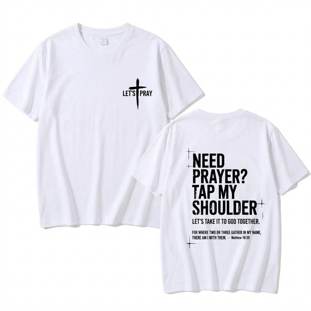 Need Prayer  - Tap My Shoulder Let’s Pray Christian T-Shirt,Hoodie