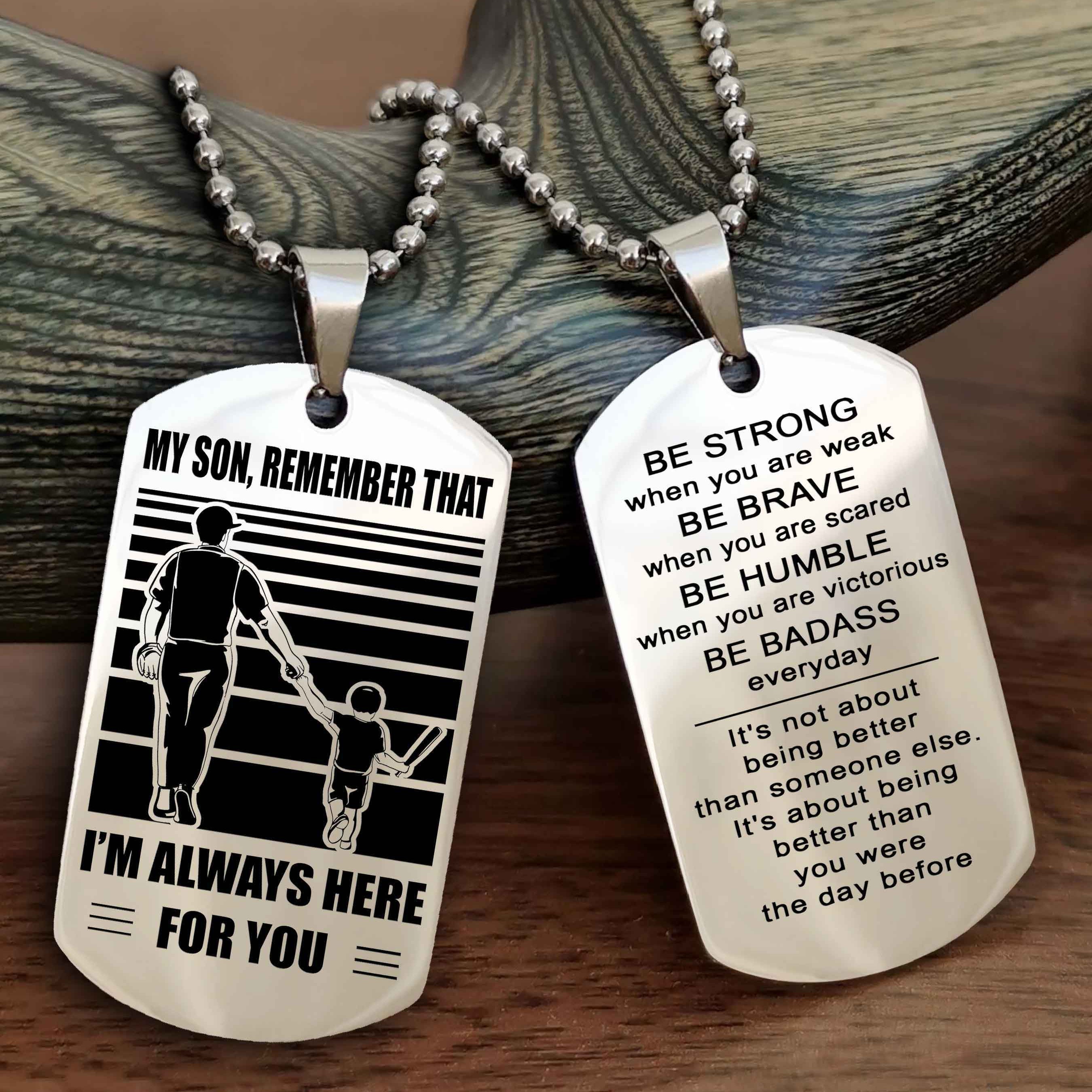 Samurai Personalized Double Sided Dog Tag My Son  Remember That I Will Always Here Be Strong When You Are Weak Be Badass Everyday