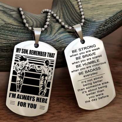 Samurai Personalized Double Sided Dog Tag My Son  Remember That I Will Always Here Be Strong When You Are Weak Be Badass Everyday