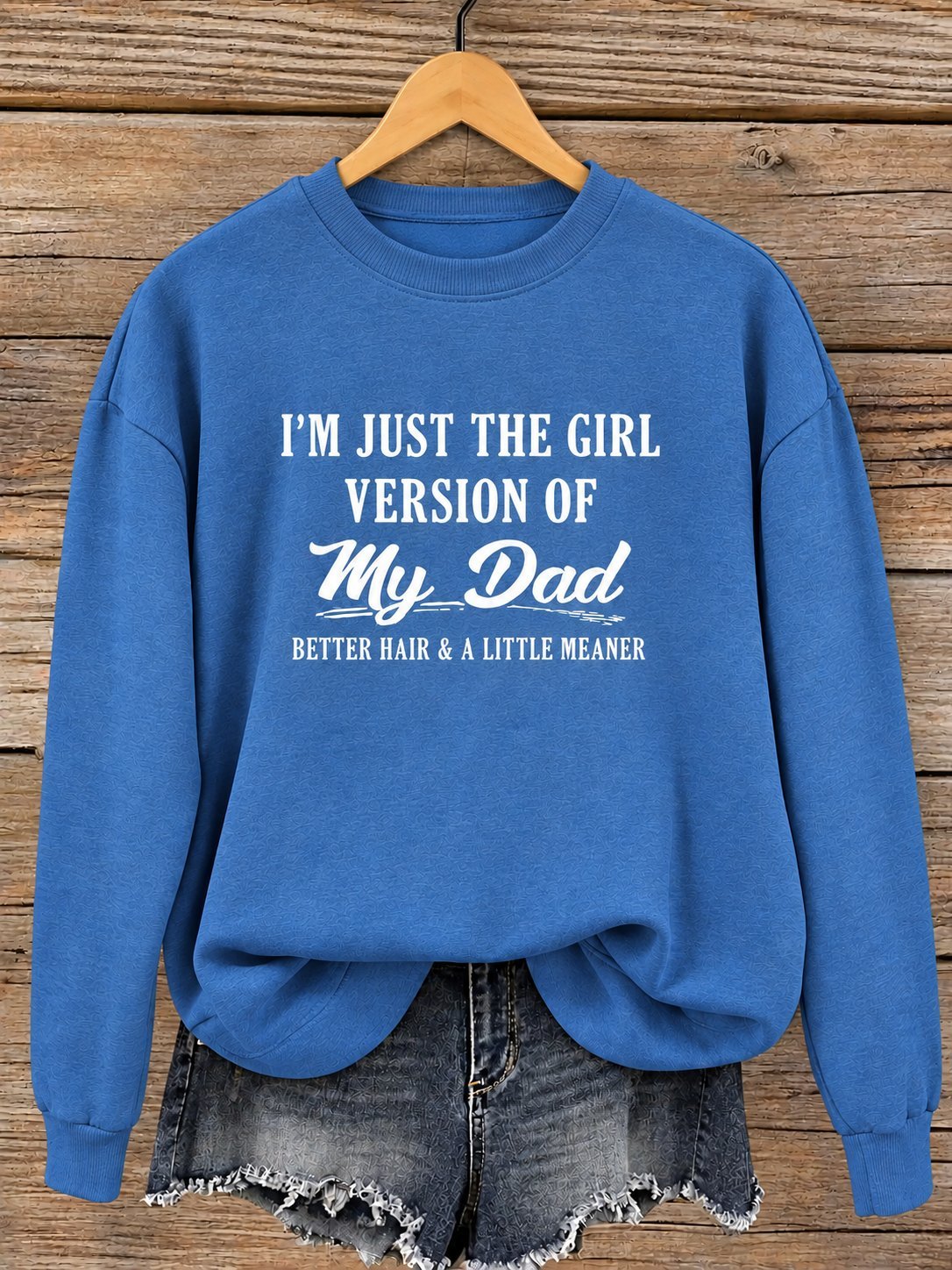 I'm Just The Girl Version Of My Dad Hoodie
