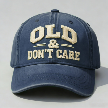 Old & Don't Care Embroidery Cap