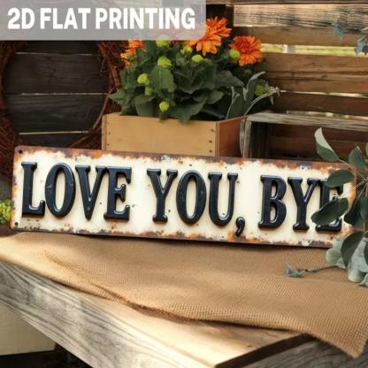 Love You, Bye Metal Wall Sign - Vintage Greenery Decor for Home & Cafe