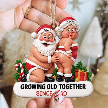Growing Old Together Funny Santa And Mrs Claus Couple - Personalized Custom Wood Ornament, Custom Shaped