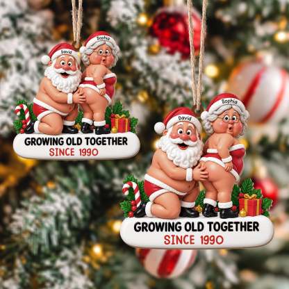 Growing Old Together Funny Santa And Mrs Claus Couple - Personalized Custom Wood Ornament, Custom Shaped