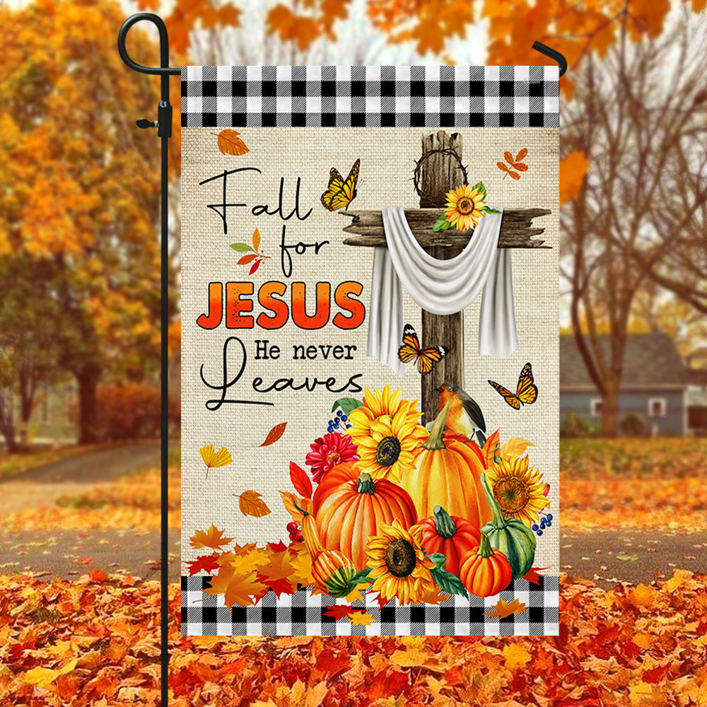 Fall Flag Fall For Jesus He Never Leaves Seasonal Decorative Flag