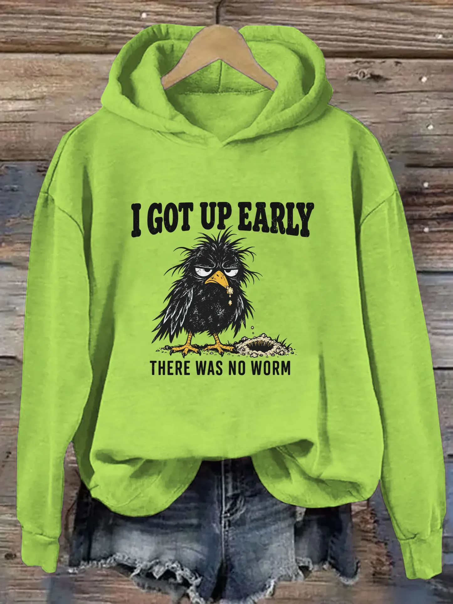 I Got Up Early There Was No Worm Hoodie