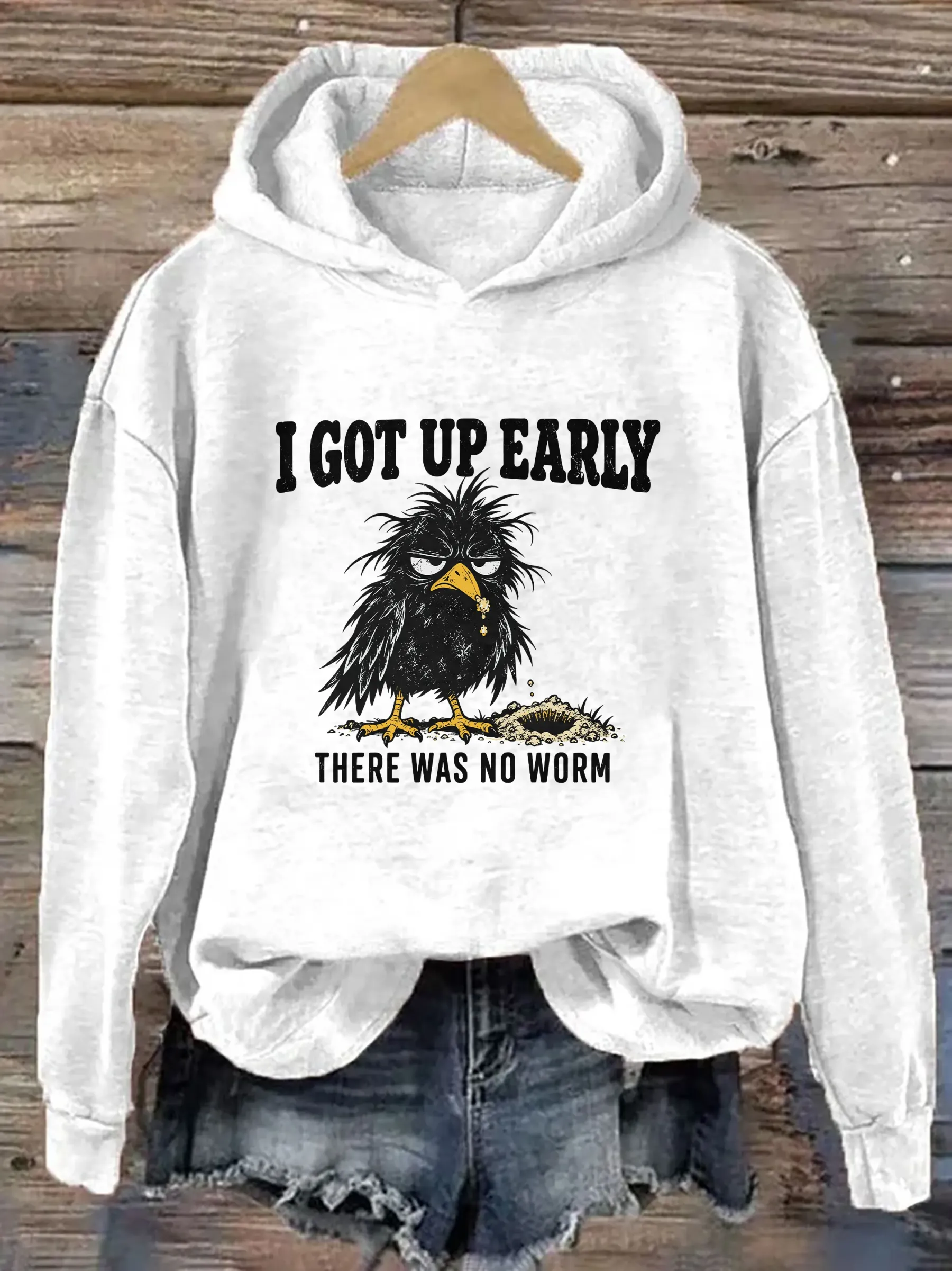 I Got Up Early There Was No Worm Hoodie