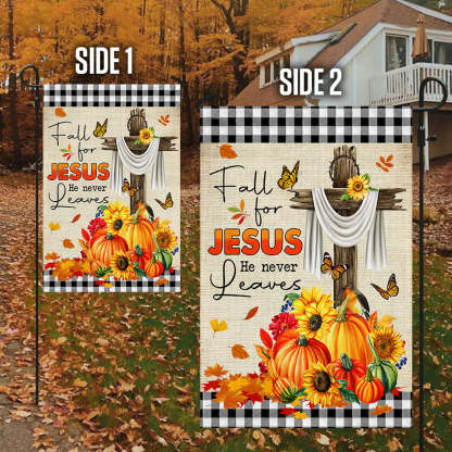 Fall Flag Fall For Jesus He Never Leaves Seasonal Decorative Flag