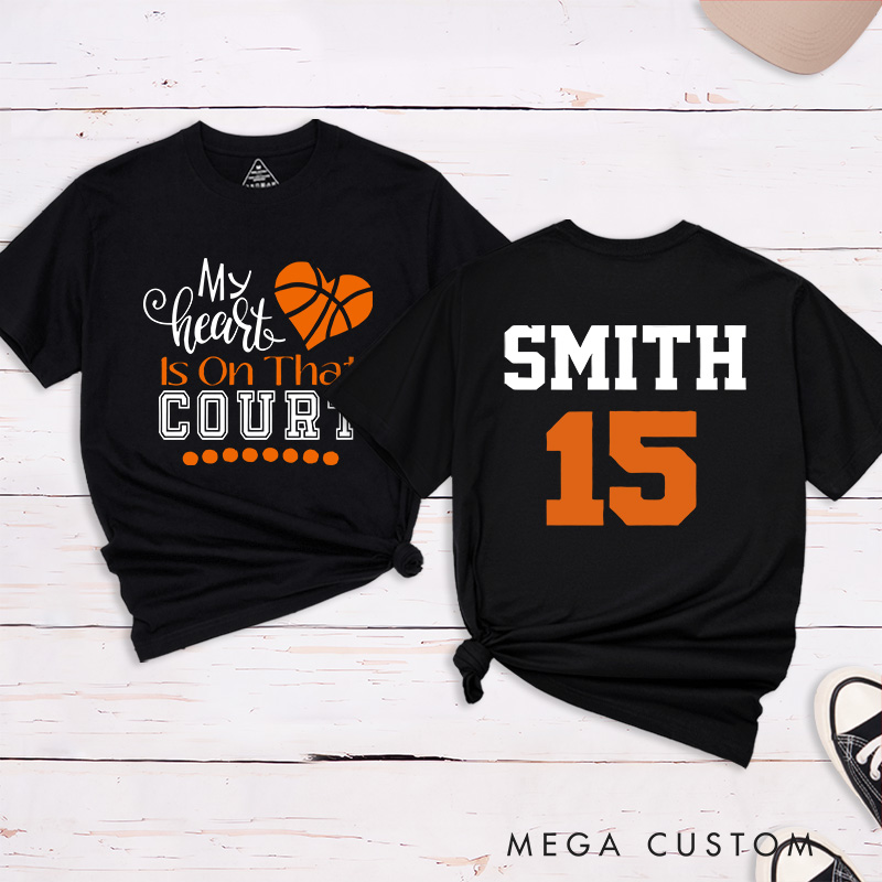 Personalized Basketball Fan T-Shirt with "My Heart is on That Court" Design Custom Name and Jersey Number