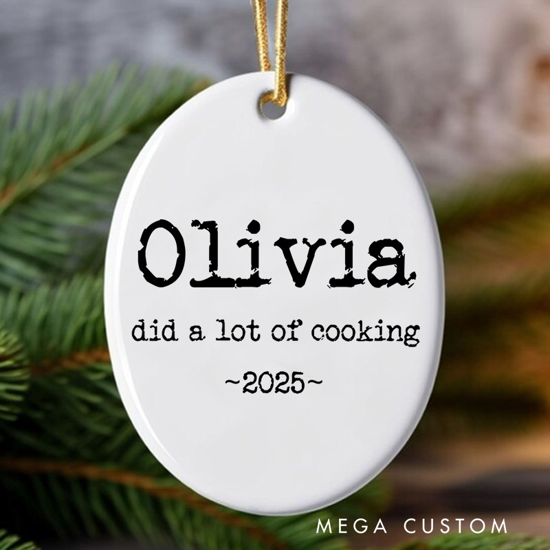 Personalized Did A Lot of Cooking Christmas Ornament Baking Ornament with Name Xmas Tree Decor for Baker 2025 Christmas Gift Baking Lover Gift
