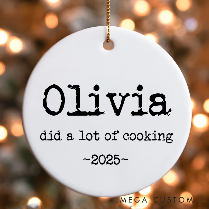 Personalized Did A Lot of Cooking Christmas Ornament Baking Ornament with Name Xmas Tree Decor for Baker 2025 Christmas Gift Baking Lover Gift
